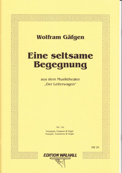 Gäfgen, Wolfram (*1965): Eine Seltsame Begegnung III