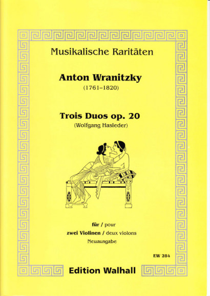 Wranitzky, Anton (1761-1820): Trois Duos op. 20