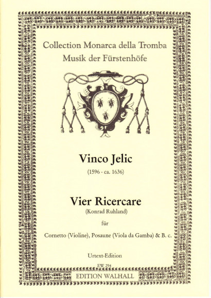 Jelic, Vinco (1596-1636): Vier Ricercare