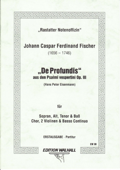 Fischer, Johann Caspar Ferdinand (1656–1746): De Profundis (130. Psalm)