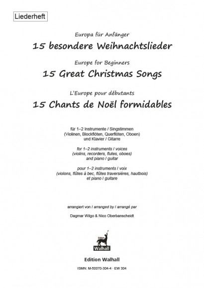Europa für Anfänger: 15 besondere Weihnachtslieder<br />– Liederheft
