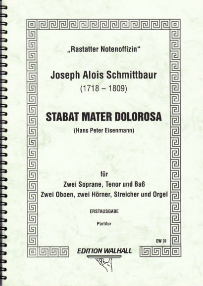Schmittbaur, Joseph Alois (1718- 1809): Stabat Mater Dolorosa