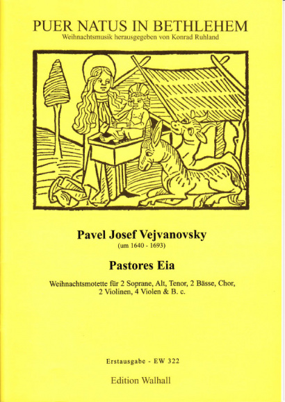 Vejvanovsky, Pavel Joseph (~1640- 1693): Pastores Eia <br>- score