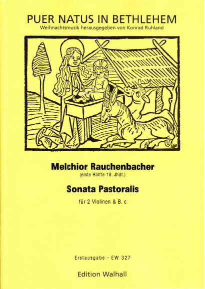 Rauchenbacher, Melchior (18. Jh.): Sonata Pastoralis