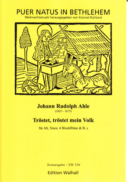 Ahle, Johann Rudolph (1625-1673): "Tröstet, tröstet mein Volk"