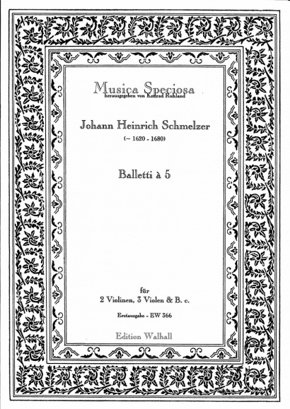 Schmelzer, Johann Heinrich (~1620–1680): Balletti à 5 