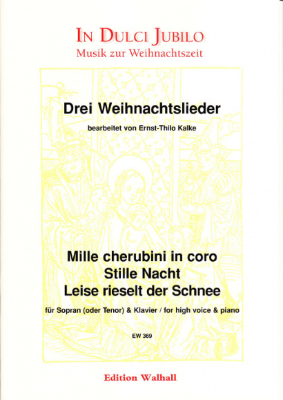 Kalke, Ernst-Thilo (*1924): Drei Weihnachtslieder