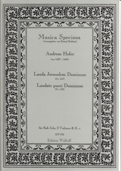 Hofer, Andreas (1629-1684): Lauda Jerusalem Dominum (Ps. 147) & Laudate pueri Dominum (Ps. 112)