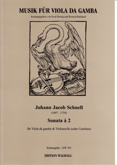 Schnell, Johann Jacob (1687-1754): Sonata à 2