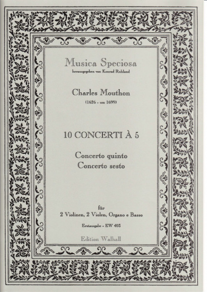Motta, Artemio (1681-17 ??): (Sig Mouthon.): Concerti I–X op. 1.<br>- Concerto V. & VI.
