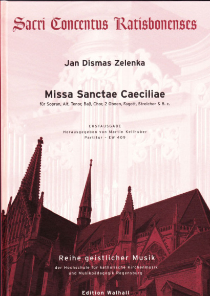 Jan Dismas Zelenka (1679-1745): Missa Sanctae Caeciliae ZWV 1<br>- Partitur, 112 S.