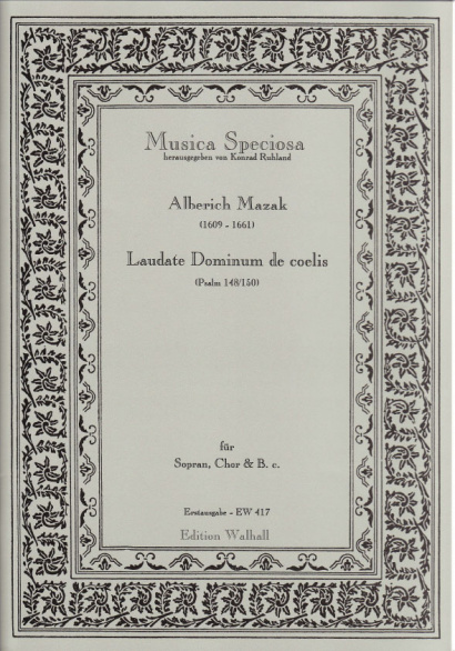 Mazak, Alberich (1609–1661): Laudate Dominum de coelis<br>– Score and Vocal scores