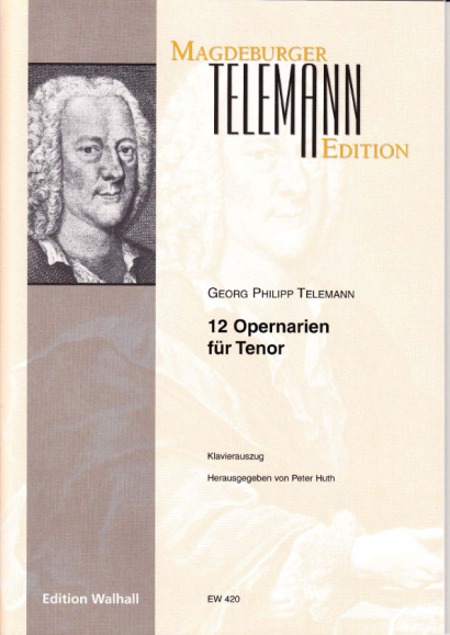 Telemann, Georg Philipp (1681-1767): 12 Opera Arias - Vol. 3<br>- for tenor