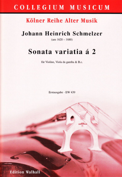 Schmelzer, Johann Heinrich (~1620–1680): Sonata variatia á 2