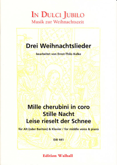 Kalke, Ernst-Thilo (*1924): Drei Weihnachtslieder 