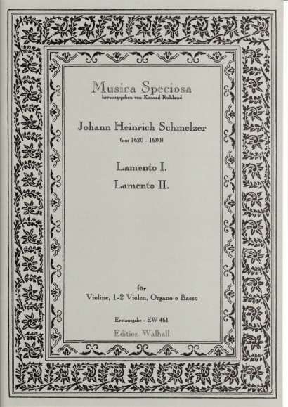 Schmelzer, Johann Heinrich (~1620–1680): Lamento I. & II.