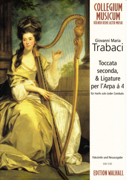 Trabaci, Giovanni Maria (~ 1575-1647): Toccata seconda & Ligature per l'arpa á 4 