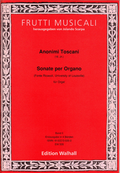 Anonimi Toscani (18th century): Sonate per Organo – Fonte Ricasoli