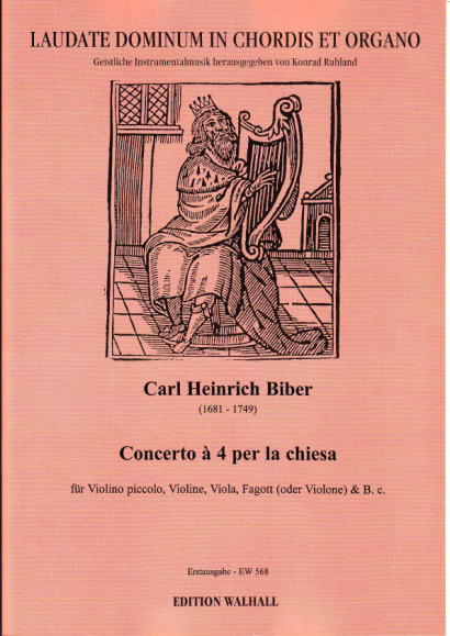 Biber, Carl Heinrich (1681-1749): Concerto á 4 per la chiesa