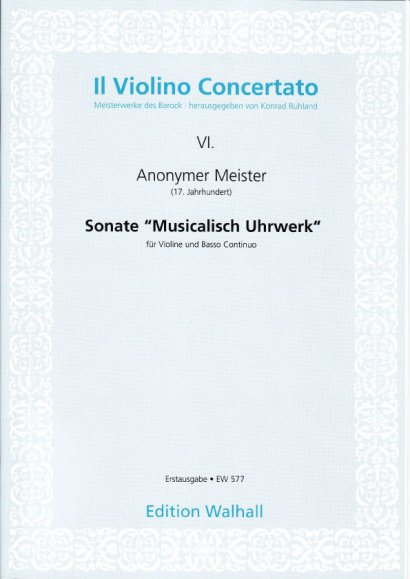 Anonymer Meister (Wien, 17. Jh.): Sonata Musicalisch Uhrwerk