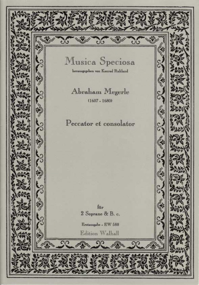 Megerle, Abraham (1607-1680): Peccator et Consolator