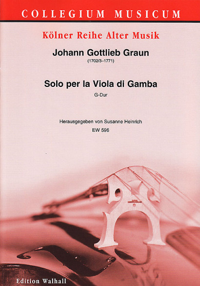 Graun, Johann Gottlieb (1702/03–1771): Solo per la Viola di Gamba G-Dur