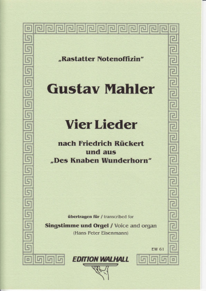 Mahler, Gustav (1860-1911): Vier Lieder