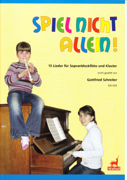 Schreiter, Gottfried (*1951): ... Spiel nicht allein!