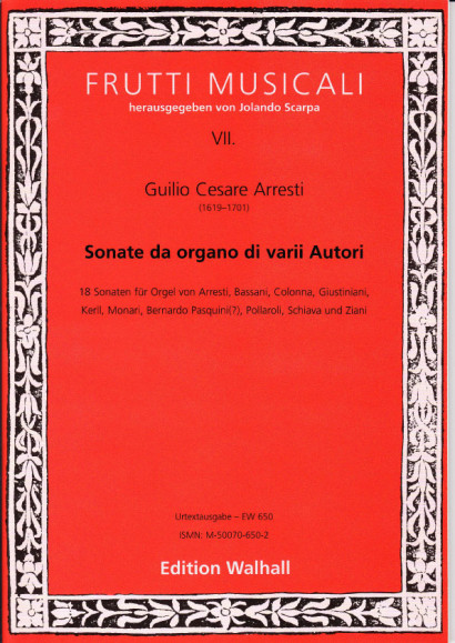 Arresti, Giulio Cesare (1625-1704): Sonate da Organo di varii Autori