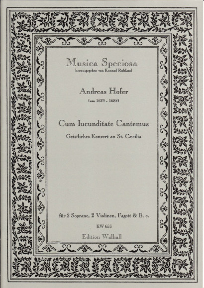 Hofer, Andreas (~1629–1684): Cum Iucunditate Cantemus