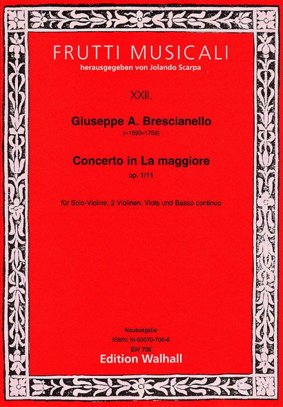 Brescianello, Giuseppe Antonio (1690–1758): Concerto in La maggiore op. 1/11