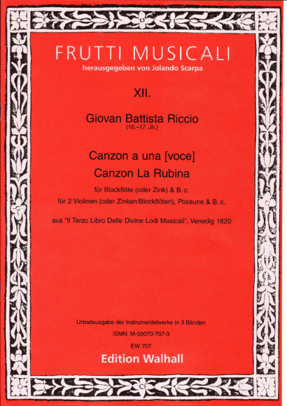 Riccio, Giovan Battista (16.-17. Jh.): Canzonen und Sonaten<br>- Band I