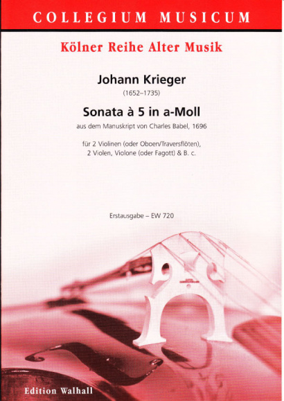 Krieger, Johann (1652-1735):  Sonata à 5 in a-Moll