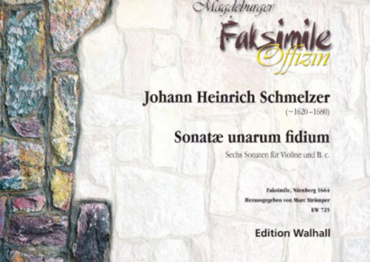 Schmelzer, Johann Heinrich (~1620-1680): Sonatae unarum fidium