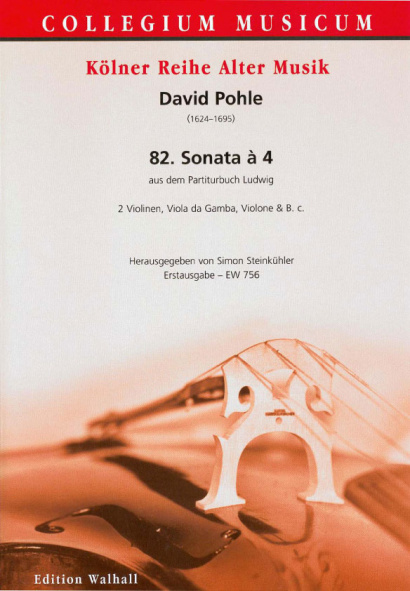 Pohle, David (1624-1695): 82. Sonata à 4 (Partiturbuch Ludwig)