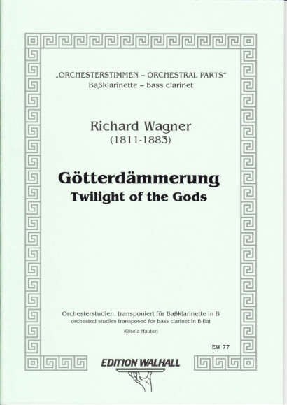 Wagner, Richard (1813-1883): Orchesterstimmen für Baßklarinette in B<br>- Götterdämmerung