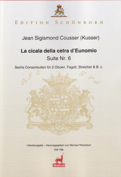 Cousser (Kusser), Jean Sigismund (~1660-1727): La cicala della cetra D’Eunomio<br>- Suite No. 5 (score & parts)