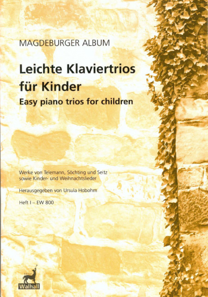 Leichte Klaviertrios für Kinder - Magdeburger Album I & II<br>- Volume I