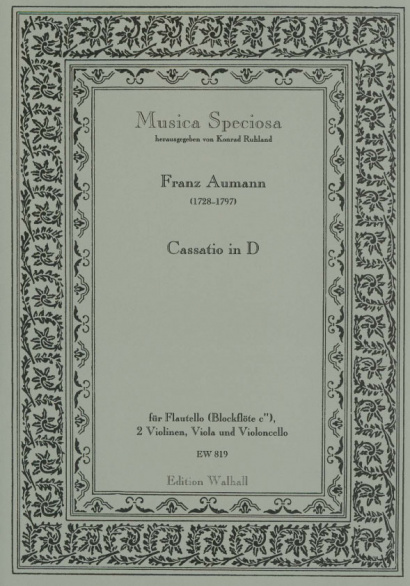 Aumann, Franz (1727-1797): Cassatio in D