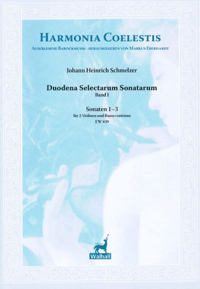 Schmelzer, Johann Heinrich (~1620-1680): Duodena Selectarum Sonatarum<br>- Sonatas 1-3 (2 Vl. & b. c.)