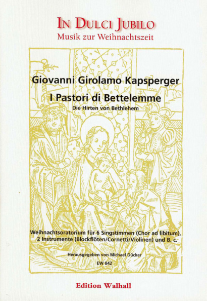 Kapsperger, Giovanni Girolamo (1580-1651): I Pastori di Bettelemme (Die Hirten von Bethlehem)<br>- Partitur