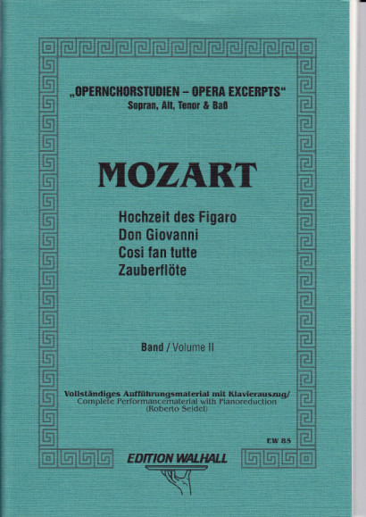Opernchorstudien für Sopran, Alt, Tenor & Baß<br>- Mozart - Volume II (114 pp.)