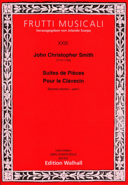 Smith, John Christopher (1712–1795): (6) Suites de Pièces Pour le Clavecin – Second Volume<br>– part 1