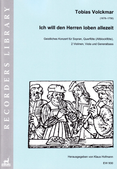 Volckmar, Tobias (1678–1756): Ich will den Herren loben allezeit<br>–  Partitur und Stimmen