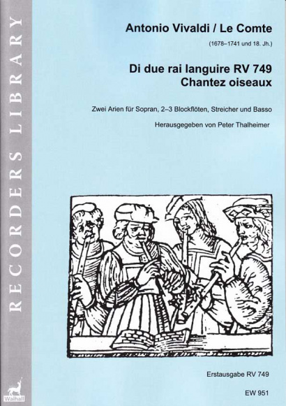 Vivaldi, Antonio / Le Comte (1678–1751 und 18. Jh.): Di due rai languire RV 749 / Chantez oiseaux<br> – Partitur