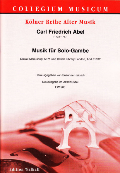 Abel, Carl Friedrich (1732–1787): Musik für Solo-Gambe