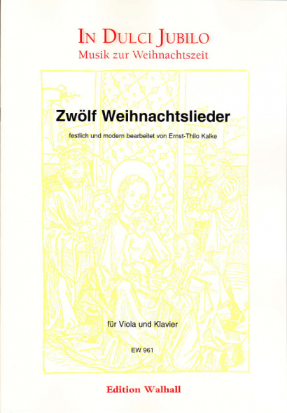 Kalke, Ernst-Thilo (*1924): Zwölf Weihnachtslieder