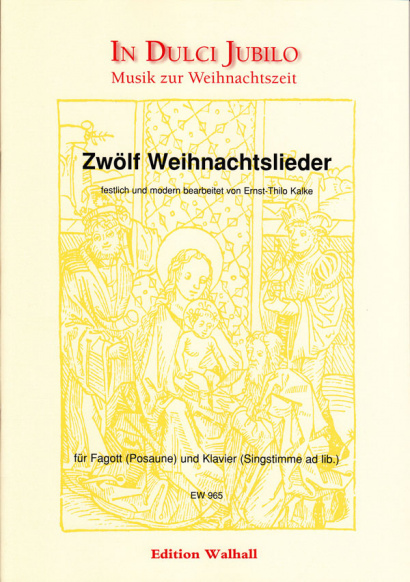 Kalke, Ernst-Thilo (*1924): Zwölf Weihnachtslieder