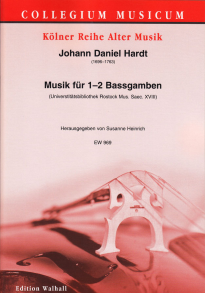 Hardt, Johann Daniel (1696–1763): Musik für 1–2 Bassgamben