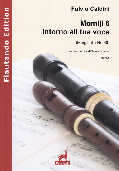 Caldini, Fulvio (*1959): Momiji 6 – Intorno all tua voce